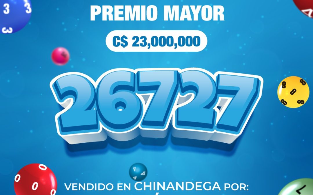 Chinandega goza de la suerte y se lleva los 23 millones